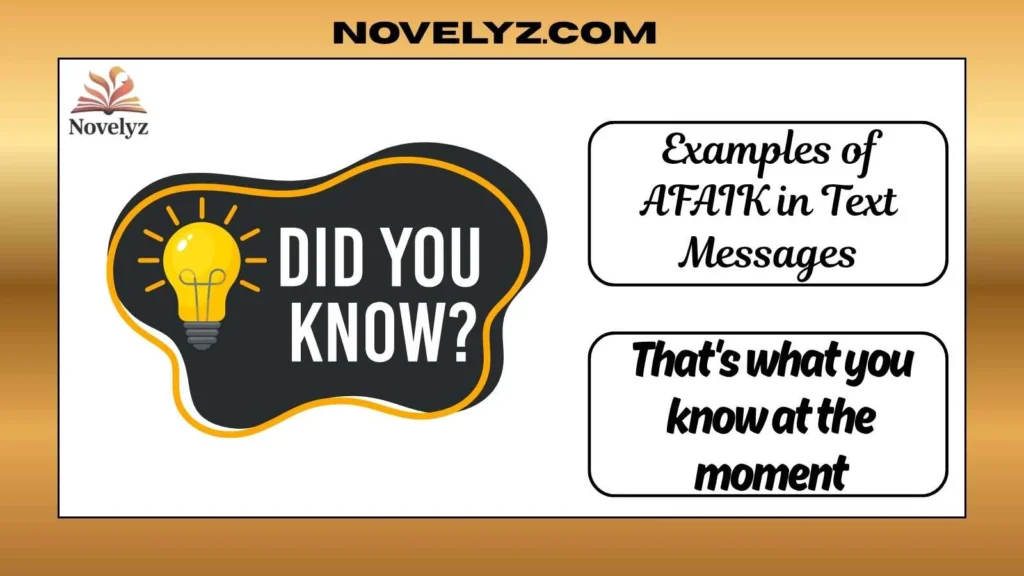 Examples of AFAIK in Text Messages