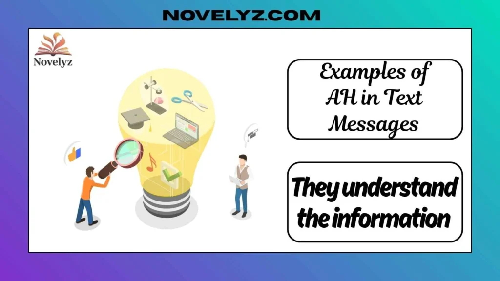 Examples of AH in Text Messages
