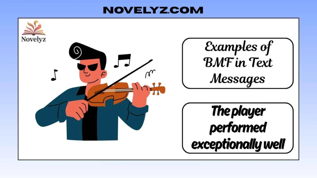 Examples of BMF in Text Messages