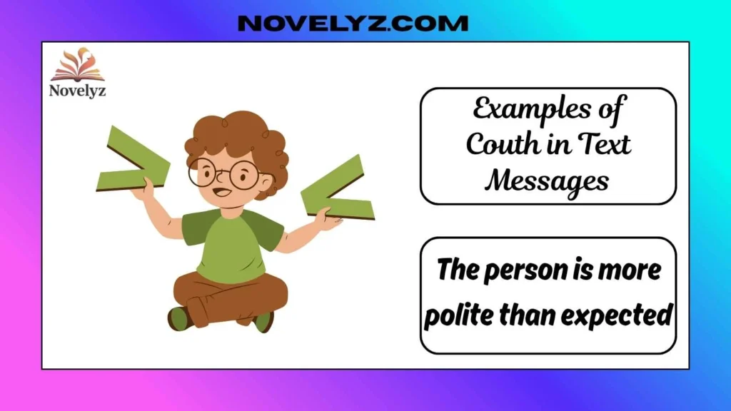 Examples of Couth in Text Messages