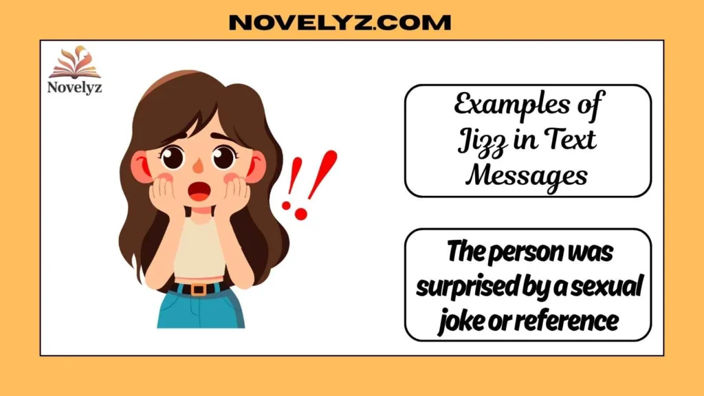 Examples of Jizz in Text Messages