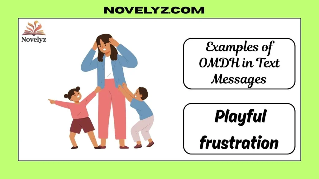 Examples of OMDH in Text Messages