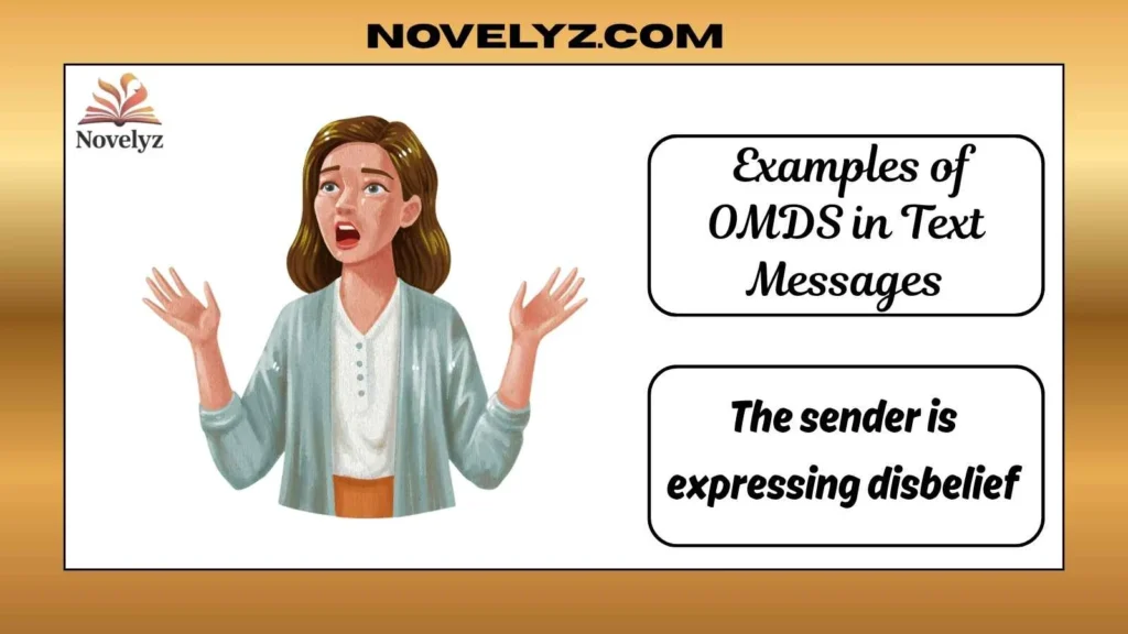  Examples of OMDS in Text Messages
