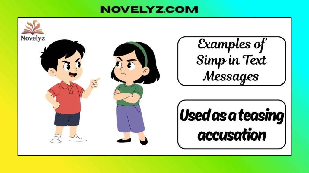 Examples of Simp in Text Messages