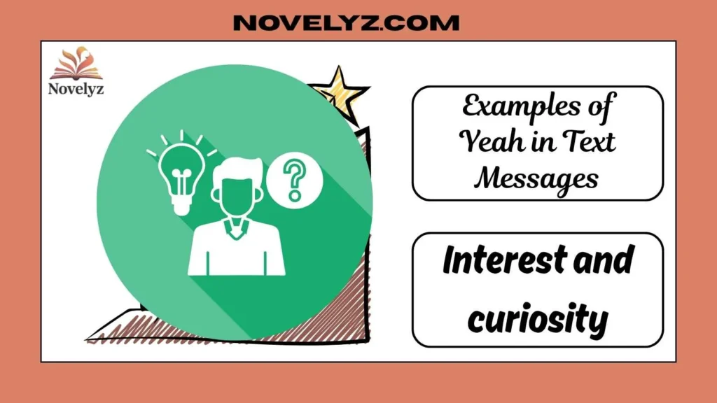 Examples of Yeah in Text Messages