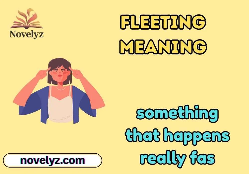 Fleeting Meaning