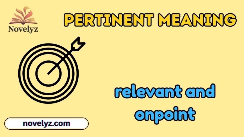 Pertinent Meaning