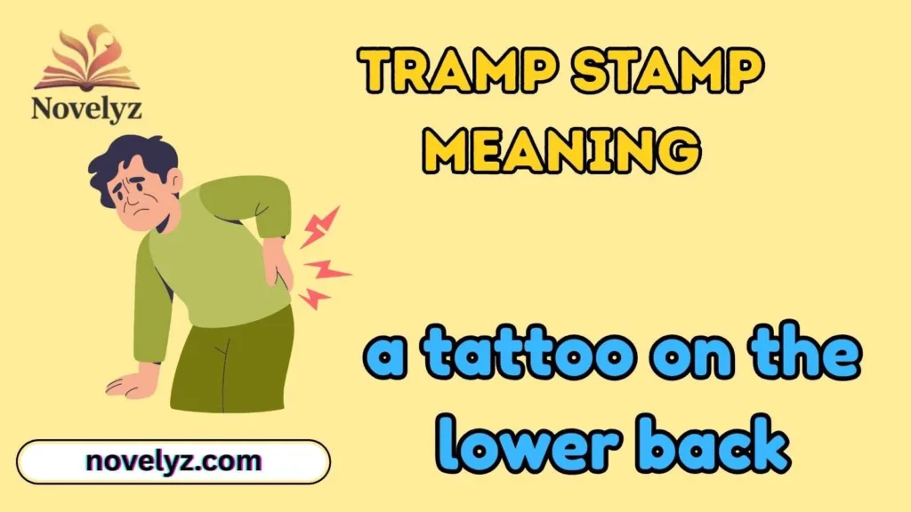 Tramp Stamp Meaning