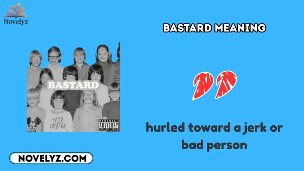 bastard meaning