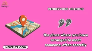 Rendezvous Meaning