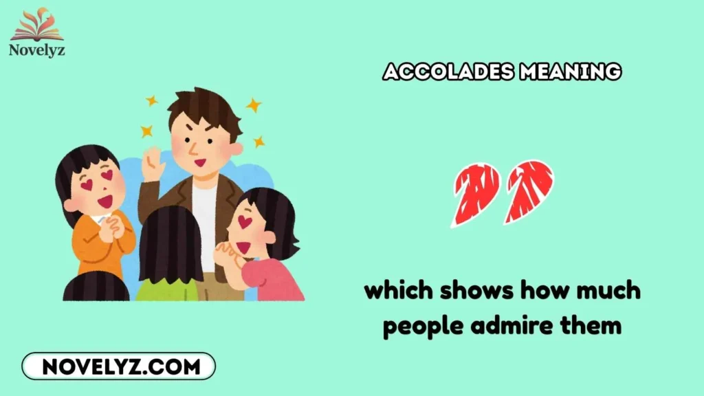 Accolades Meaning