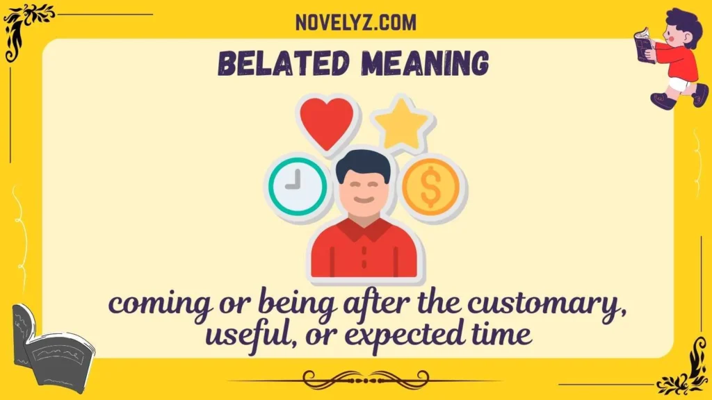 belated meaning