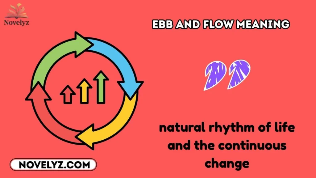 ebb and flow meaning