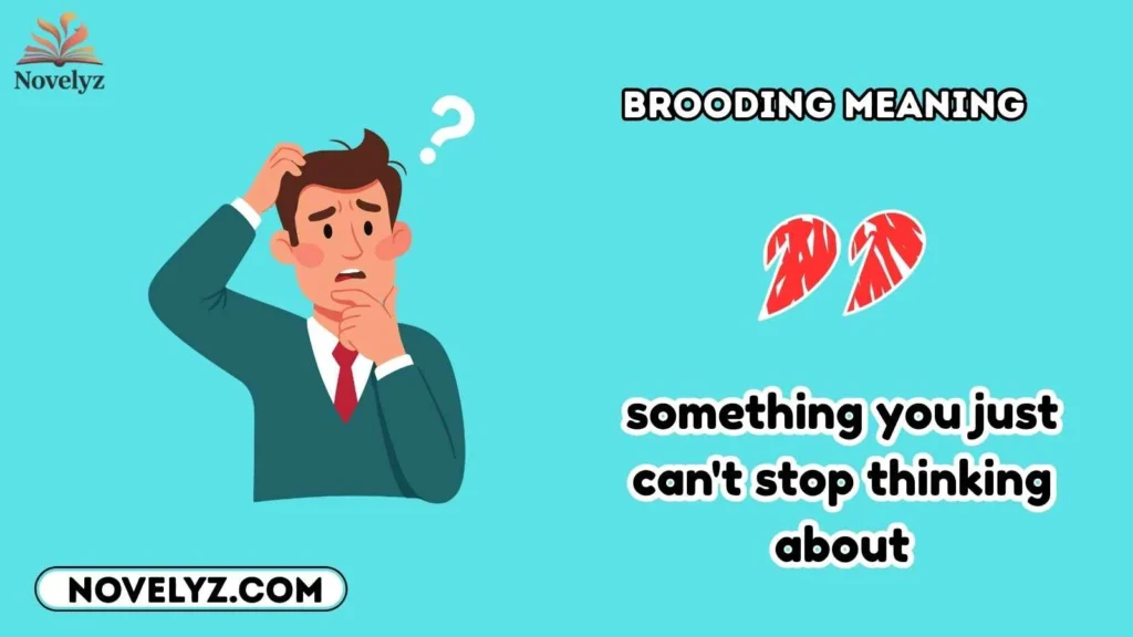 brooding meaning