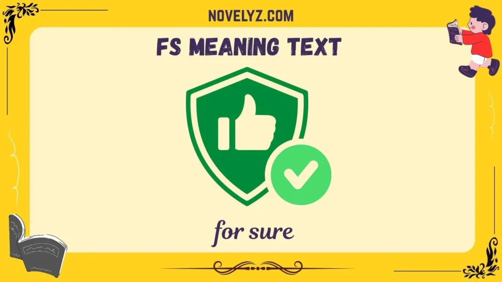 fs meaning text
