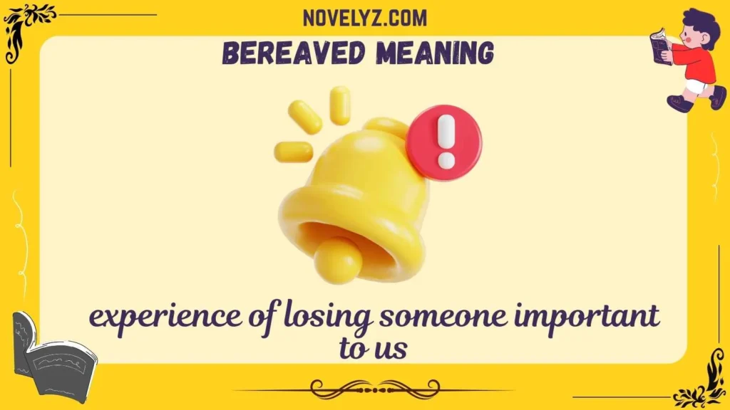 bereaved meaning