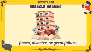 debacle meaning
