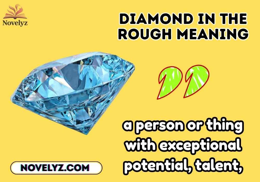 diamond in the rough meaning