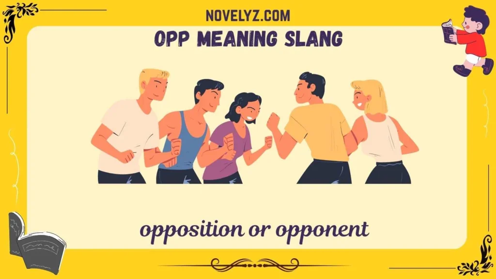 opp meaning slang