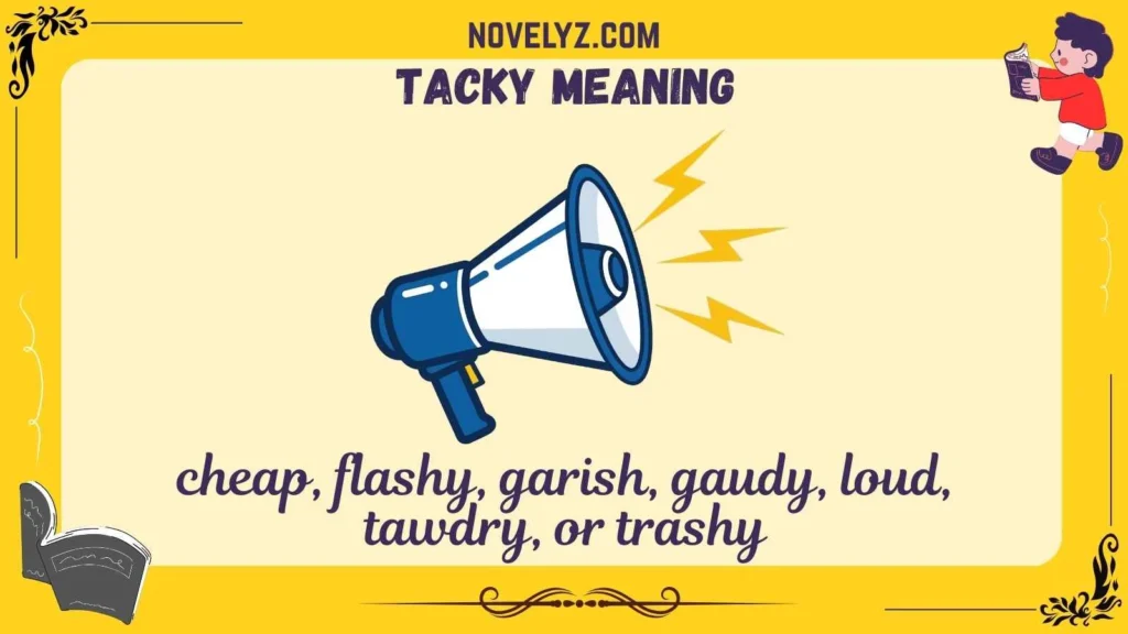 tacky meaning