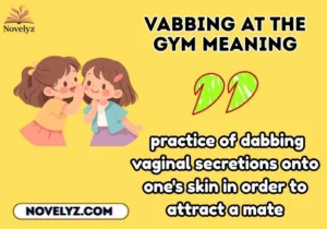 vabbing at the gym meaning