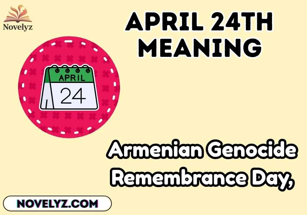 april 24th meaning