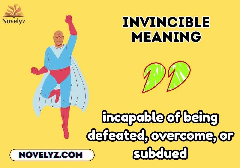 Invincible Meaning