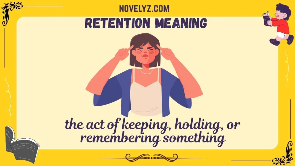 retention meaning