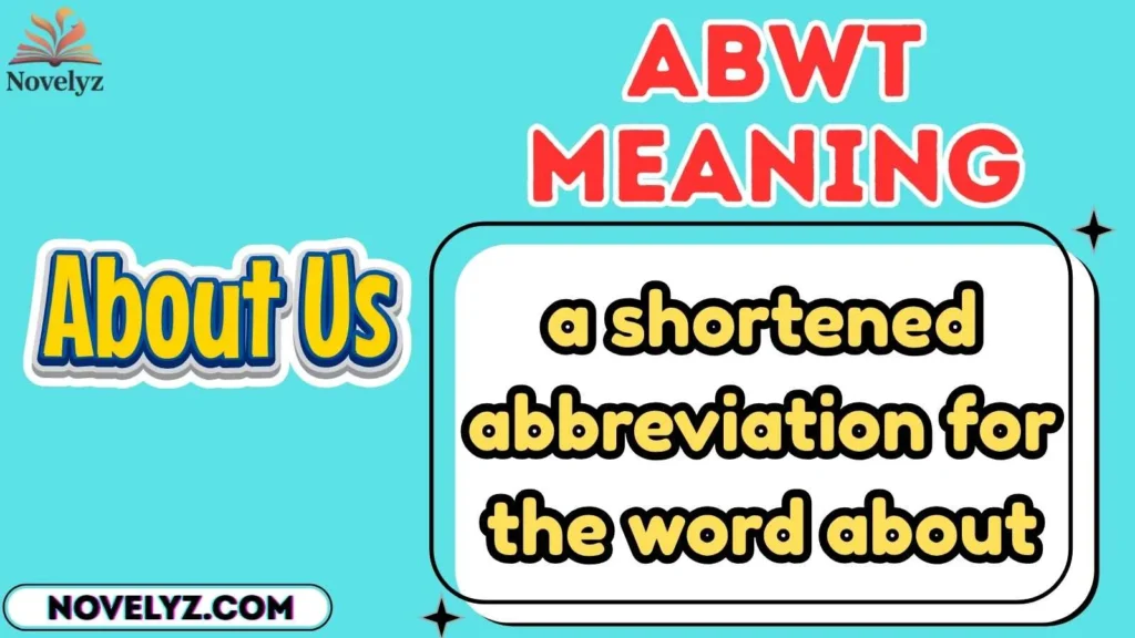 abwt meaning