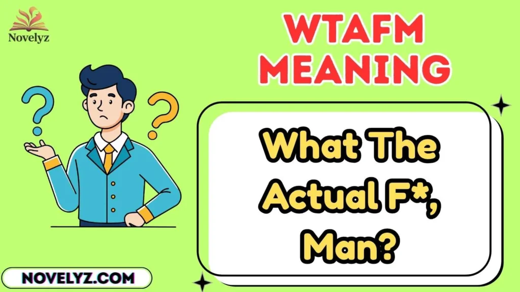 wtafm meaning