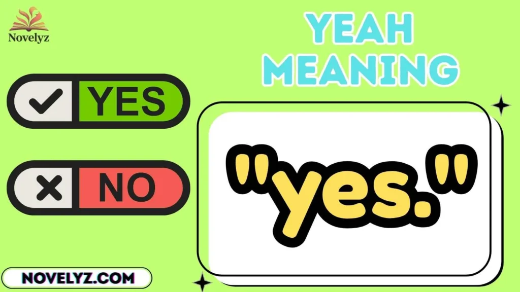 yeah meaning